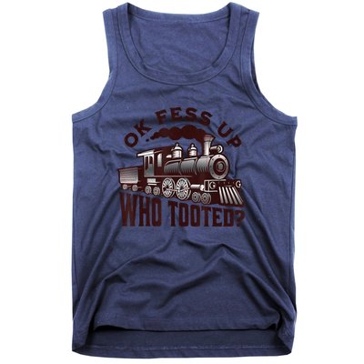 Funny Train Lovers Who Tooted Train Tank Top