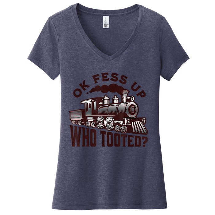 Funny Train Lovers Who Tooted Train Women's V-Neck T-Shirt