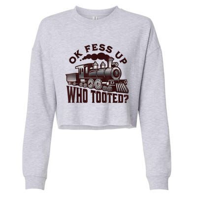 Funny Train Lovers Who Tooted Train Cropped Pullover Crew