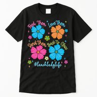Feed Them Love Them Send Them Back Lunch Lady Life Tall T-Shirt