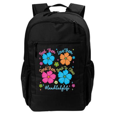 Feed Them Love Them Send Them Back Lunch Lady Life Backpack