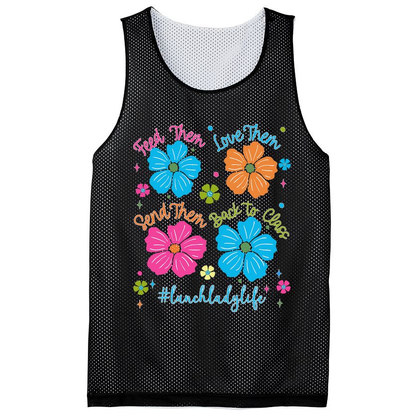 Feed Them Love Them Send Them Back Lunch Lady Life Mesh Reversible Basketball Jersey Tank