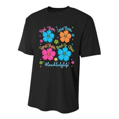 Feed Them Love Them Send Them Back Lunch Lady Life Youth Performance Sprint T-Shirt