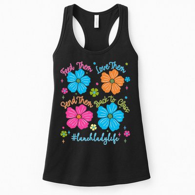 Feed Them Love Them Send Them Back Lunch Lady Life Womens Tank Top