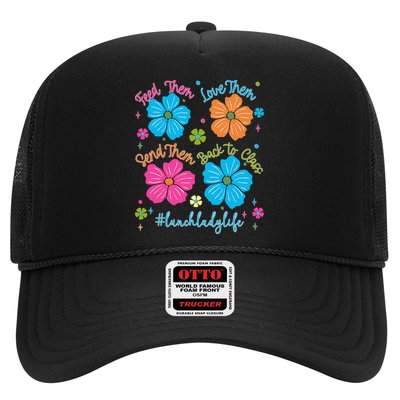 Feed Them Love Them Send Them Back Lunch Lady Life Hat