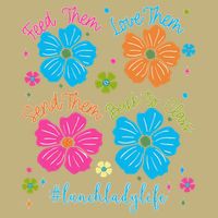 Feed Them Love Them Send Them Back Lunch Lady Life T-Shirt