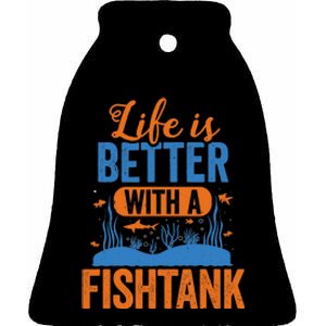 Fish Tank Life Fishkeeping Aquarium Lover Fishkeeper Ceramic Bell Ornament