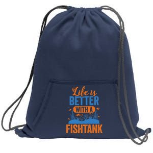 Fish Tank Life Fishkeeping Aquarium Lover Fishkeeper Sweatshirt Cinch Pack Bag