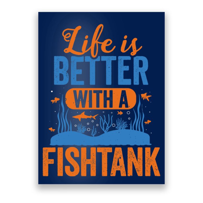 Fish Tank Life Fishkeeping Aquarium Lover Fishkeeper Poster