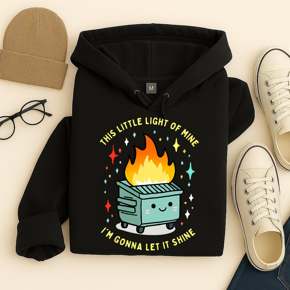 Funny This Little Light Of Mine Lil Dumpster Fire Meme Hoodie