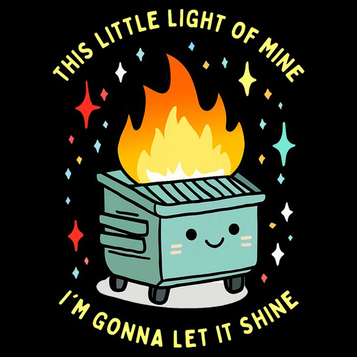 Funny This Little Light Of Mine Lil Dumpster Fire Meme Sweatshirt