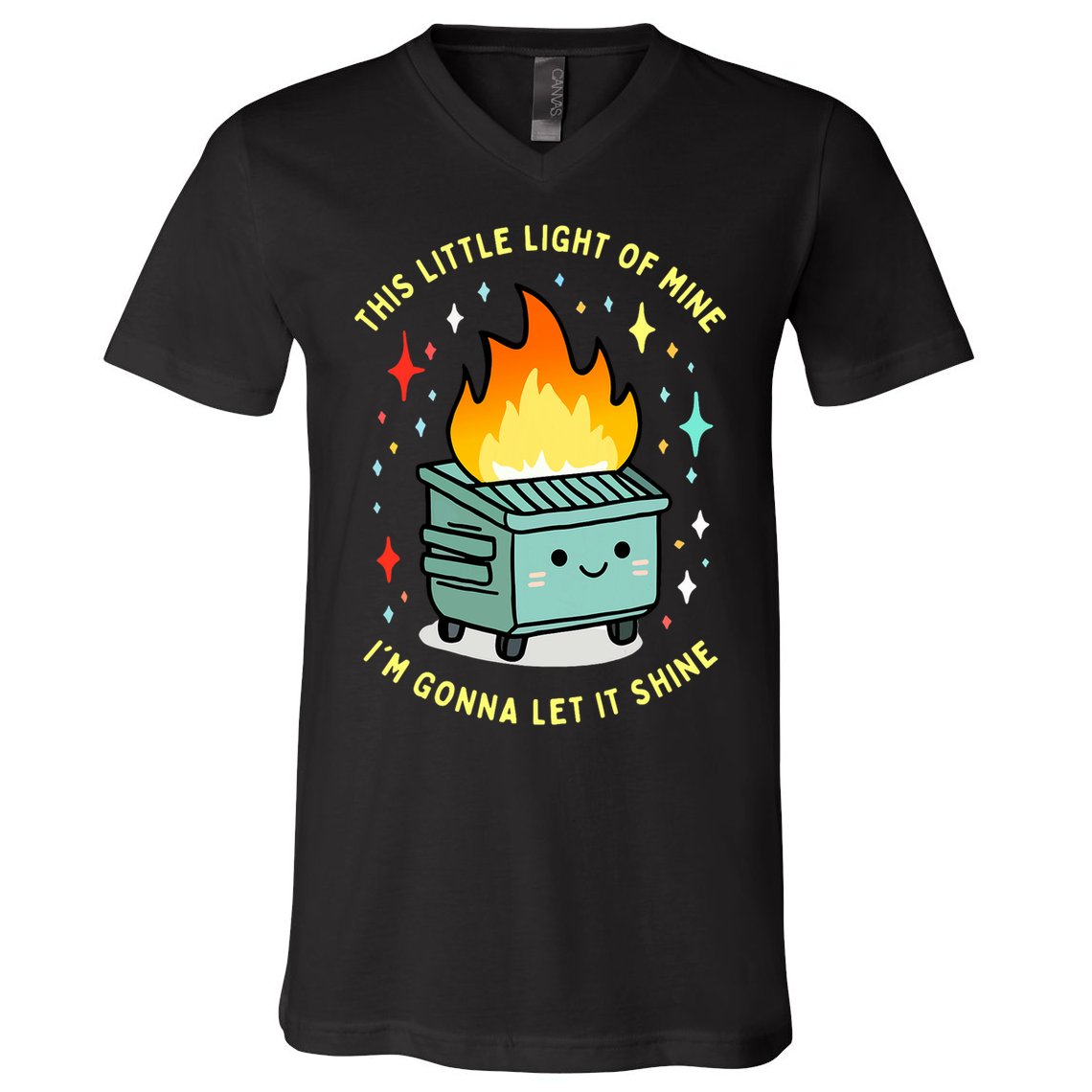 Funny This Little Light Of Mine Lil Dumpster Fire Meme V-Neck T-Shirt