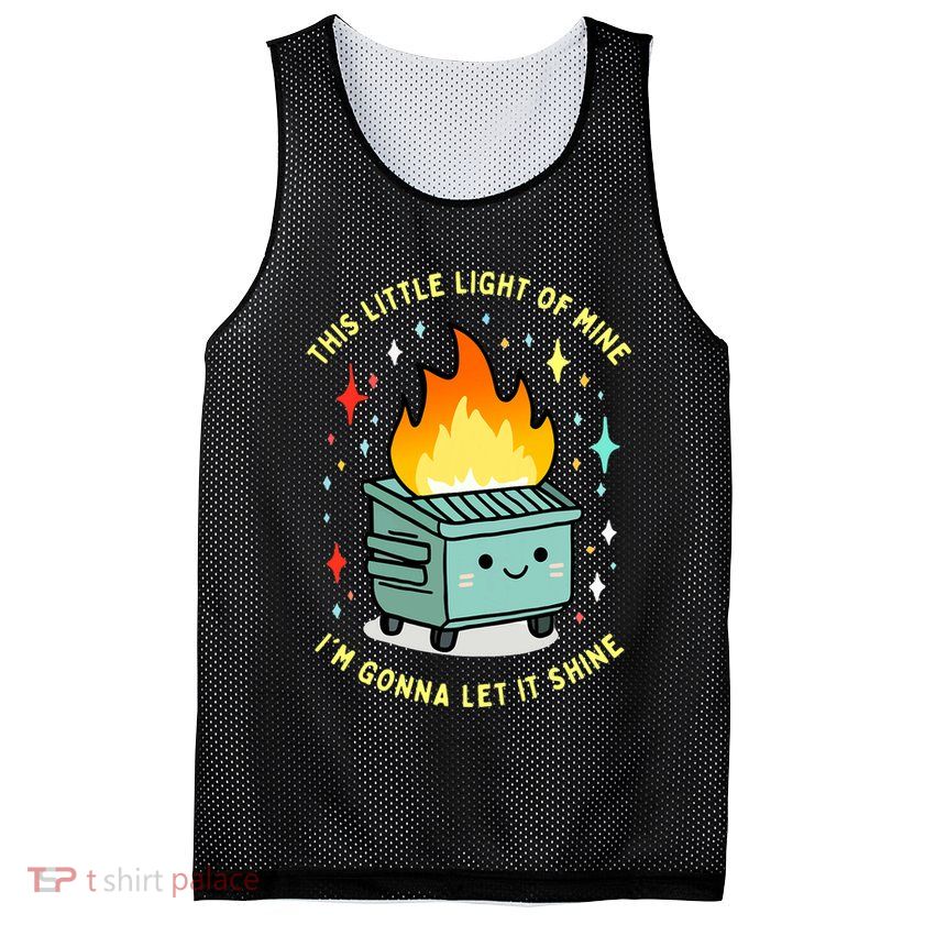 Funny This Little Light Of Mine Lil Dumpster Fire Meme Mesh Reversible Basketball Jersey Tank