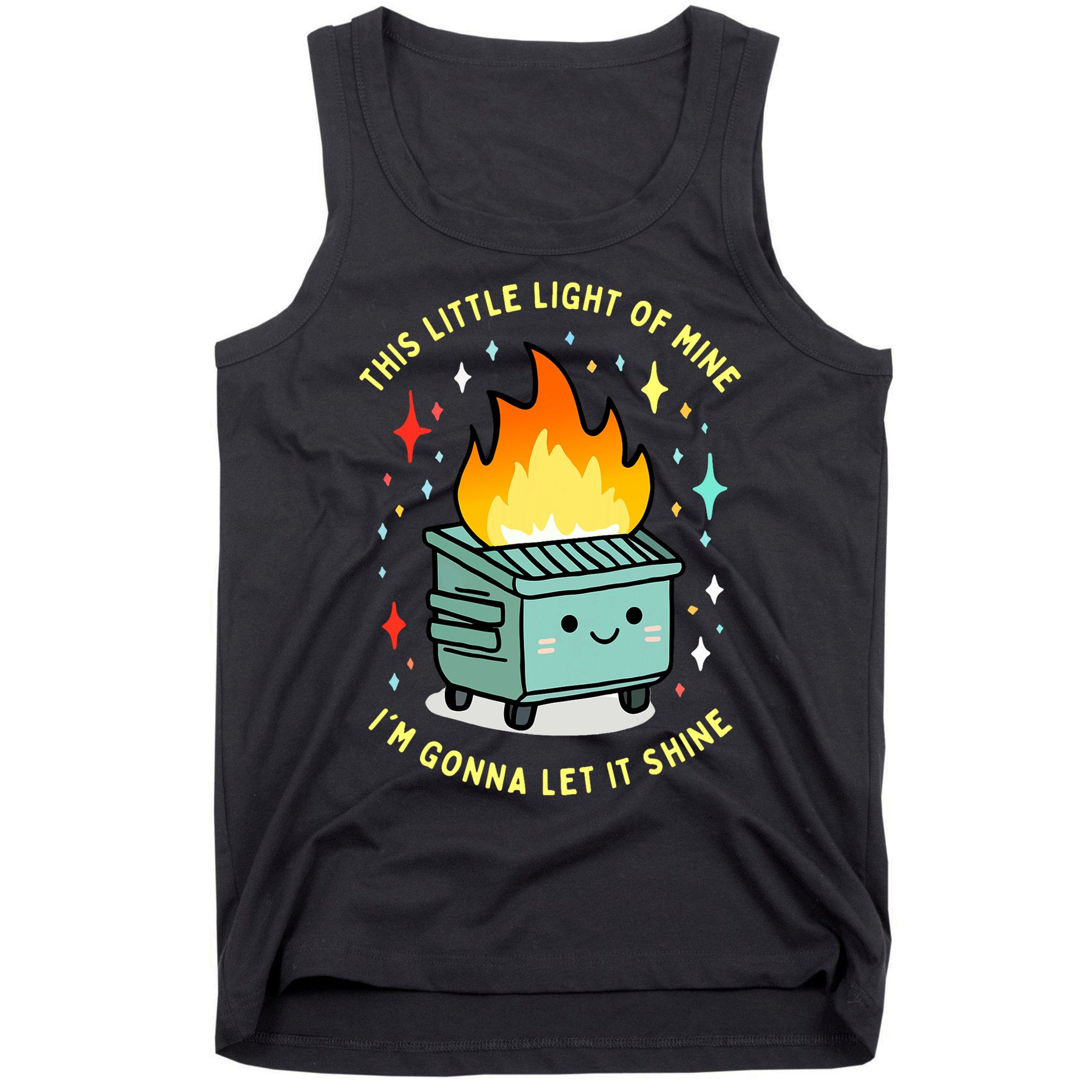 Funny This Little Light Of Mine Lil Dumpster Fire Meme Tank Top