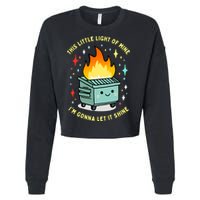 Funny This Little Light Of Mine Lil Dumpster Fire Meme Cropped Pullover Crew