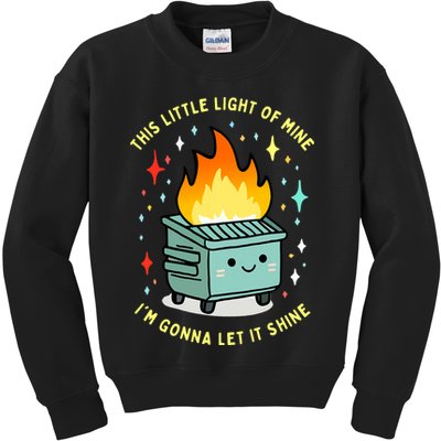 Funny This Little Light Of Mine Lil Dumpster Fire Meme Kids Sweatshirt