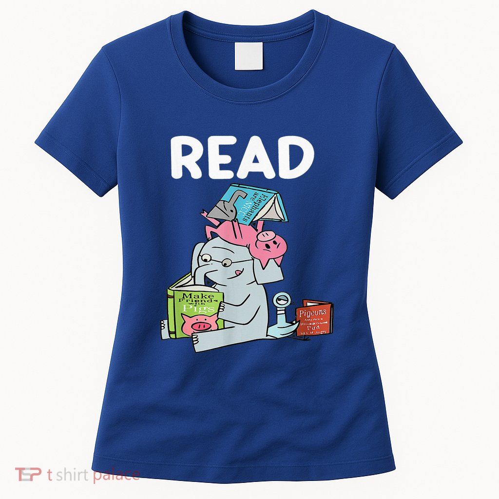 Funny Teacher Library Read Book Club Piggie Elephant Pigeons Womens T-Shirt
