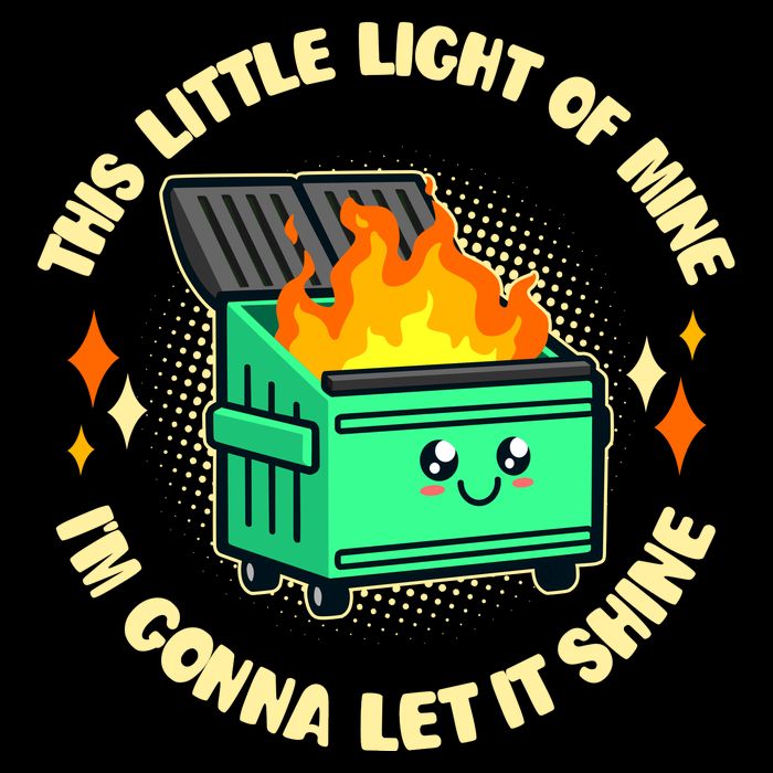 Funny This Little Light Of Mine Im Gonna Let It Shine Dumpster Fire Impact Tech Backpack