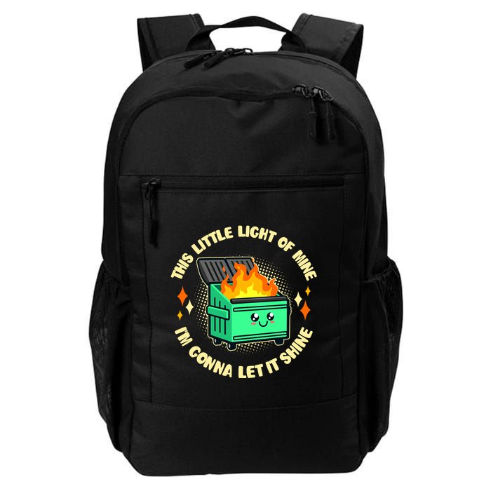 Funny This Little Light Of Mine Im Gonna Let It Shine Dumpster Fire Backpack