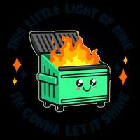 Funny This Little Light Of Mine Im Gonna Let It Shine Dumpster Fire Mug