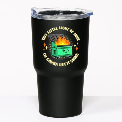 Funny This Little Light Of Mine Im Gonna Let It Shine Dumpster Fire Tumbler