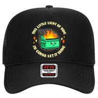 Funny This Little Light Of Mine Im Gonna Let It Shine Dumpster Fire Trucker Hat