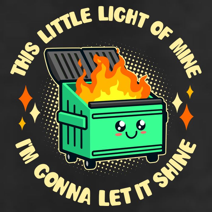 Funny This Little Light Of Mine Im Gonna Let It Shine Dumpster Fire Trucker Hat