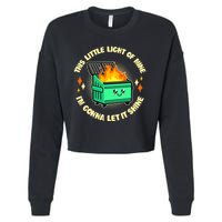 Funny This Little Light Of Mine Im Gonna Let It Shine Dumpster Fire Cropped Pullover Crew
