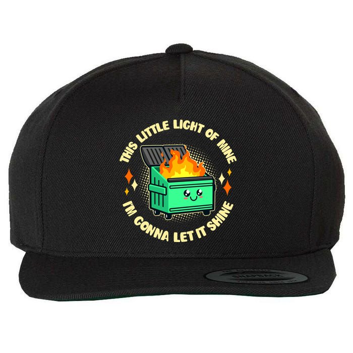 Funny This Little Light Of Mine Im Gonna Let It Shine Dumpster Fire Wool Snapback Cap