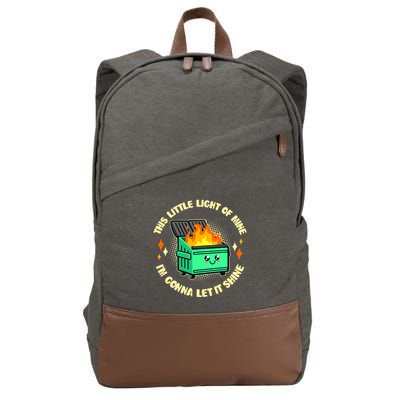 Funny This Little Light Of Mine Im Gonna Let It Shine Dumpster Fire Cotton Canvas Backpack