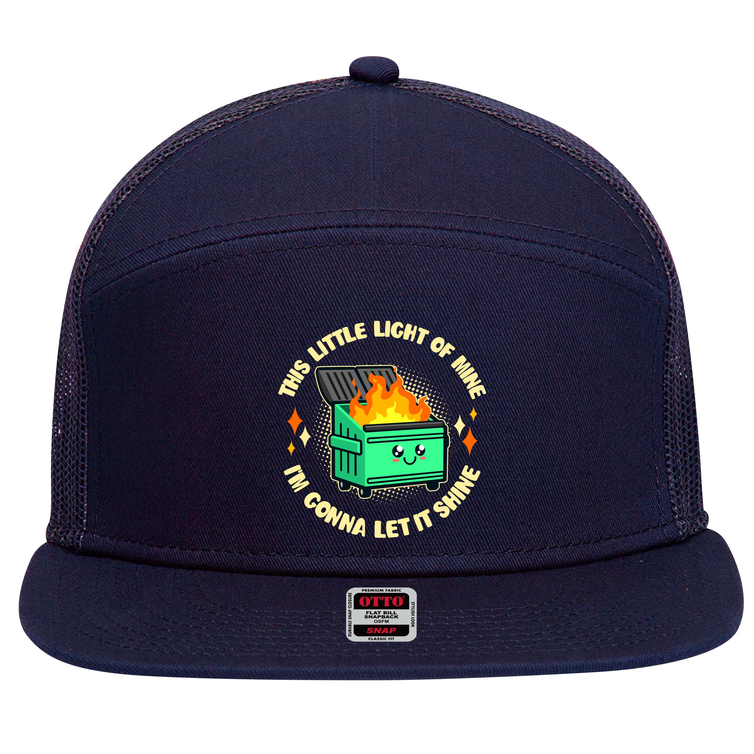Funny This Little Light Of Mine Im Gonna Let It Shine Dumpster Fire 7 Panel Mesh Trucker Snapback Hat