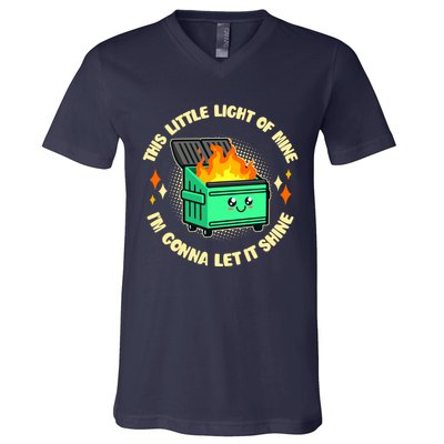 Funny This Little Light Of Mine Im Gonna Let It Shine Dumpster Fire V-Neck T-Shirt