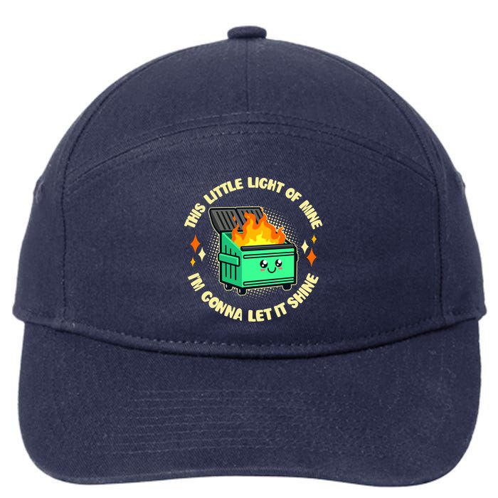 Funny This Little Light Of Mine Im Gonna Let It Shine Dumpster Fire 7-Panel Snapback Hat