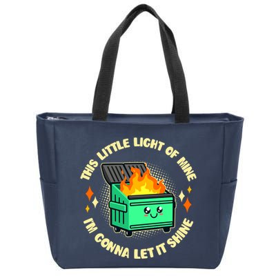 Funny This Little Light Of Mine Im Gonna Let It Shine Dumpster Fire Zip Tote Bag