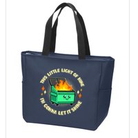 Funny This Little Light Of Mine Im Gonna Let It Shine Dumpster Fire Zip Tote Bag