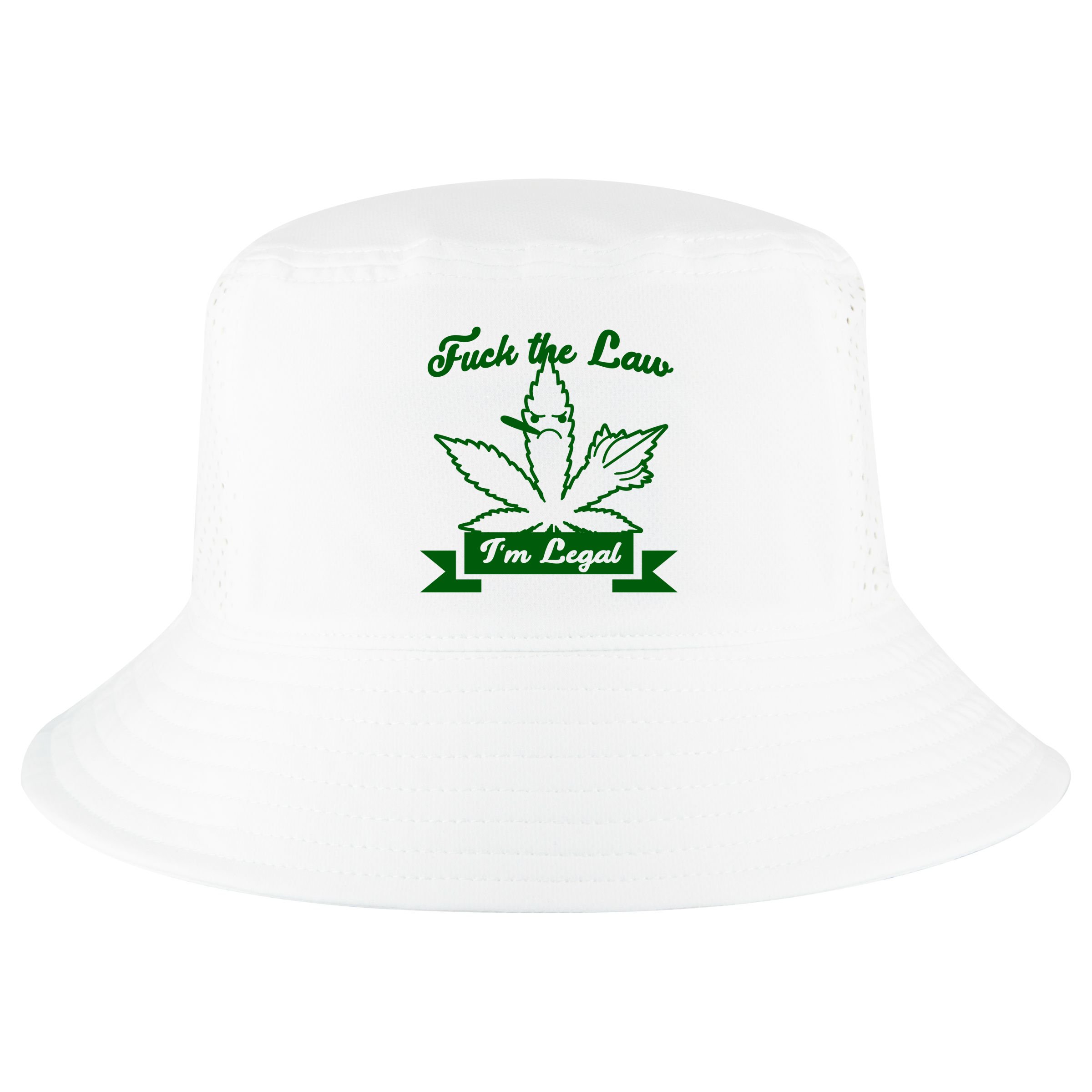Fuck The Law I'm Legal Weed Cool Comfort Performance Bucket Hat