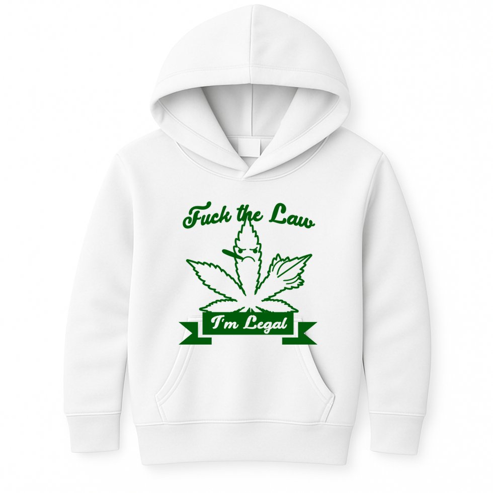 Fuck The Law I'm Legal Weed Kids Hoodie