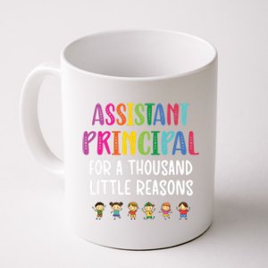 For Thousand Little Reasons School Assistant Principal Gift Coffee Mug