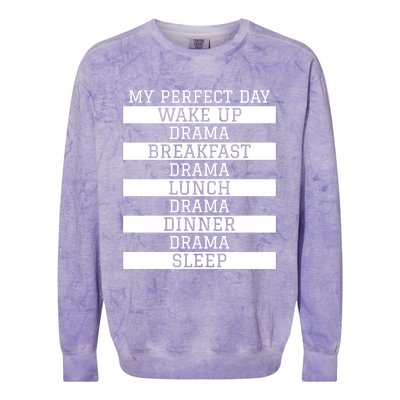 Funny Theatre Lover Actor Gift 'My Perfect Day' Love Drama Gift Colorblast Crewneck Sweatshirt