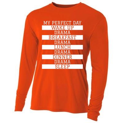 Funny Theatre Lover Actor Gift 'My Perfect Day' Love Drama Gift Cooling Performance Long Sleeve Crew