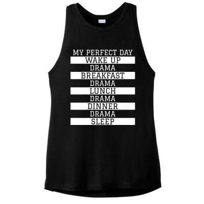 Funny Theatre Lover Actor Gift 'My Perfect Day' Love Drama Gift Ladies PosiCharge Tri-Blend Wicking Tank