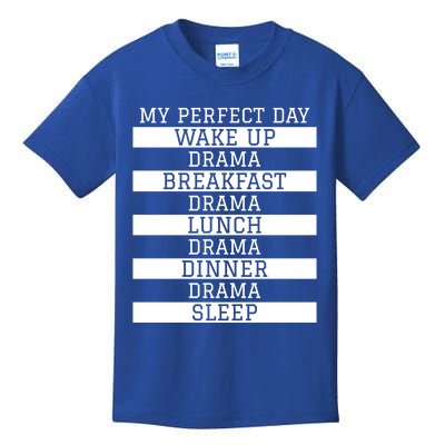 Funny Theatre Lover Actor Gift 'My Perfect Day' Love Drama Gift Kids T-Shirt