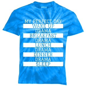 Funny Theatre Lover Actor Gift 'My Perfect Day' Love Drama Gift Kids Tie-Dye T-Shirt