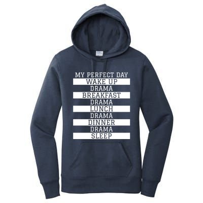 Funny Theatre Lover Actor Gift 'My Perfect Day' Love Drama Gift Women's Pullover Hoodie