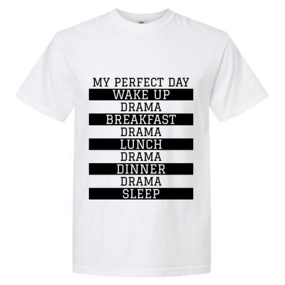 Funny Theatre Lover Actor Gift 'My Perfect Day' Love Drama Gift Garment-Dyed Heavyweight T-Shirt