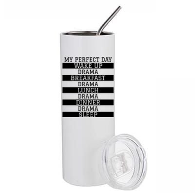 Funny Theatre Lover Actor Gift 'My Perfect Day' Love Drama Gift Stainless Steel Tumbler