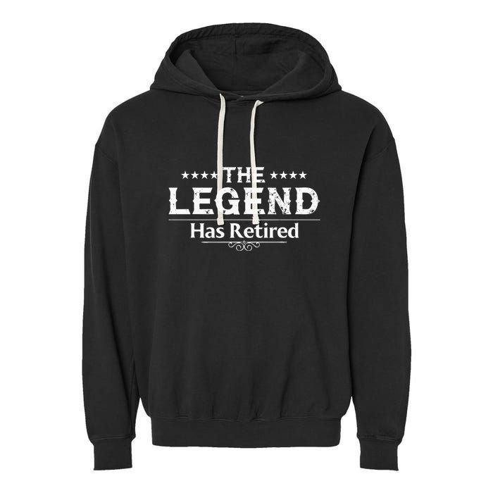 Funny The Legend Has Retired Art For Retiret Garment-Dyed Fleece Hoodie