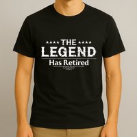 Funny The Legend Has Retired Art For Retiret T-Shirt