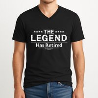 Funny The Legend Has Retired Art For Retiret V-Neck T-Shirt