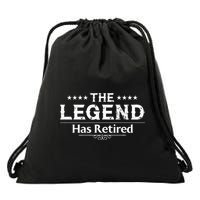 Funny The Legend Has Retired Art For Retiret Drawstring Bag